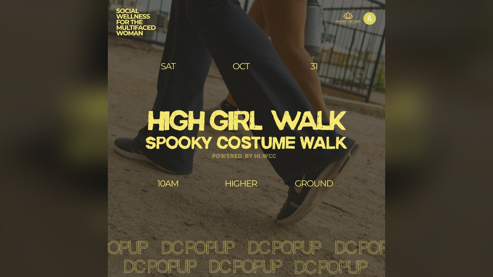 High Girl Walk: DC Costume Walk flyer – Higher Ground DC Cannabis Dispensary, Washington DC