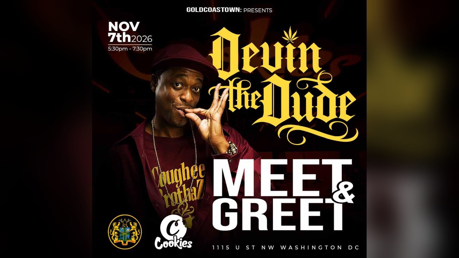 Devin The Dude Meet and Greet at Cookies on U Street flyer – Cookies DC, Washington DC